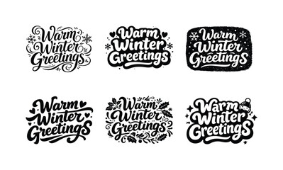 Fototapeta premium Warm Winter Greetings. Warm Winter Greetings. Set lettering. harmonious lettering variations of the same emblematic concept, each with different artistic