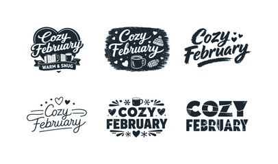 Obraz premium February Lettering Design. Cozy February mood banners. Set lettering. harmonious lettering variations of the same emblematic concept, each with different