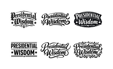 Fototapeta premium Diverse Lettering Styles. Presidential Wisdom. Set lettering. harmonious lettering variations of the same emblematic concept, each with different artistic