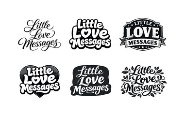Fototapeta premium Diverse Love Messages. Little Love Messages. Set lettering. harmonious lettering variations of the same emblematic concept, each with different artistic