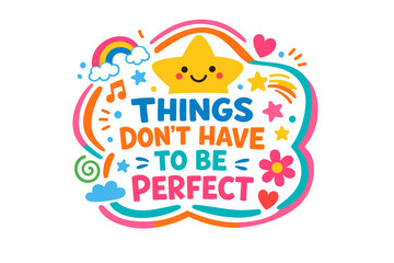 Motivational quote with colorful star and elements for positivity and inspiration