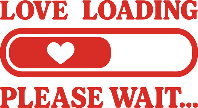Love Loading Please Wait Typography Illustration