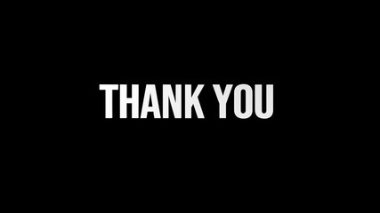 Words of gratitude appear on a black screen thanking viewers for their support and engagement with the content shared