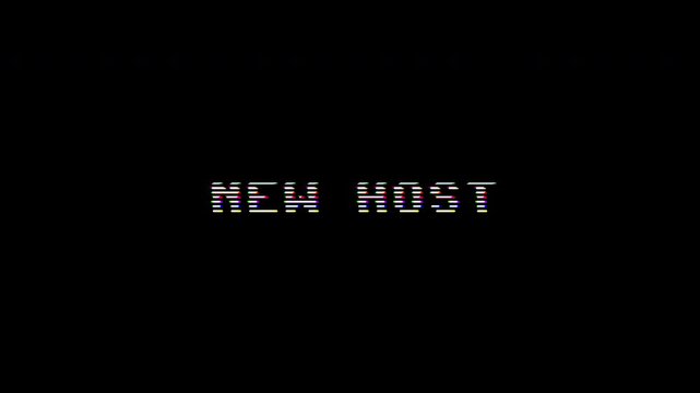 New host glitch text animation retro vhs distortion screen digital effect title