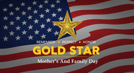 Gold Star Mother And Family Day. American flag, star and light. Suitable for posters, banners and social media. Black background