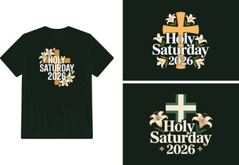 Holy saturday two thousand twenty six t shirt mockup design illustration