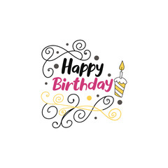 Happy birthday modern typography design  with party elements. Celebration greeting card vector suitable for prints, posters, and social media. 
