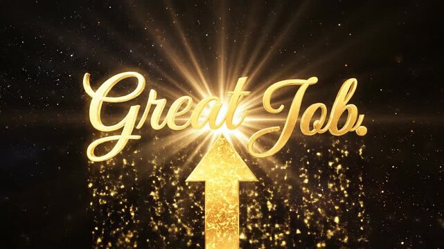 Celebratory Sparks and Glittering Golden Text Highlighting a Job Well Done