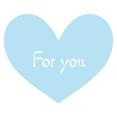 文字が書かれた水色のハート　For you