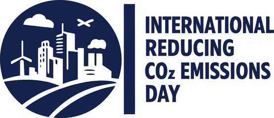 International Reducing Co2 Emissions Day vector graphic created with adobe illustrator