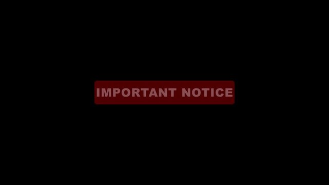 Important Notice Red Alert Sign White Text Black Background Warning Message Notification warning sign