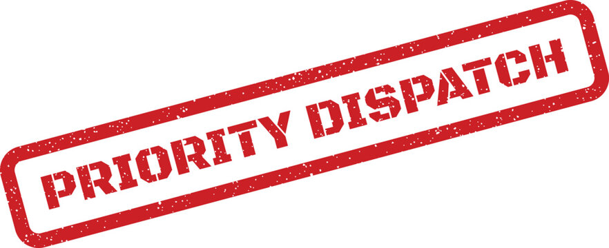 Red grunge textured rubber stamp marked PRIORITY DISPATCH, signifying immediate processing and expedited order fulfillment