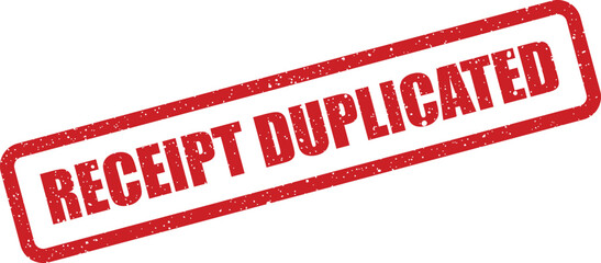 Textured red rectangular stamp with the clear message RECEIPT DUPLICATED for official document processing