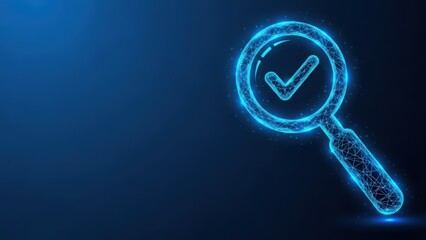 A blue glowing digital magnifying glass with a check mark inside over a dark abstract background