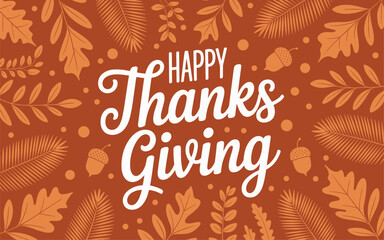 Obraz premium Happy Thanksgiving Greeting with Autumn Leaves and Acorns