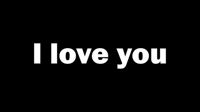 Minimalist white bold text I love you on black background for romantic video titles wedding celebrations and heartfelt social media confessions or greetings.
