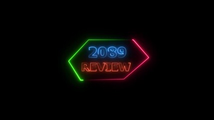 2089 review neon text animation. Business financial management platform background 4k video.