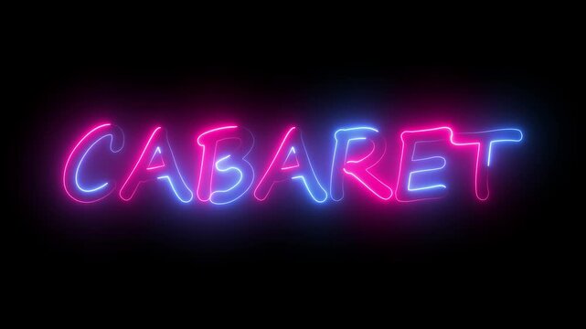 flickering neon cabaret text animation. neon sign that flickers and glows with cabaret