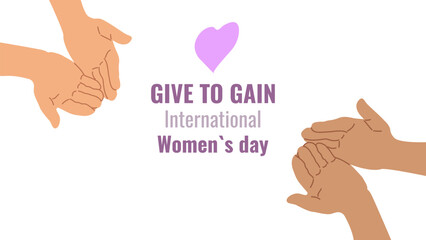 Give To Gain International Women Day Equality Through Generosity empower. Generosity as a path to gender equality. For ads web design marketing, and social campaigns. vector illustration.