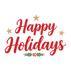 Festive red script happy holidays greeting with stars and holly