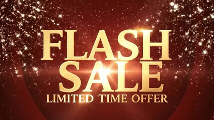 An exciting Flash Sale Limited Time Offer animation with golden fireworks and particles, perfect for creating urgency in retail marketing campaigns