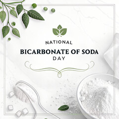 National Bicarbonate of Soda Day, Baking Soda Awareness Day, Sodium Bicarbonate Household Uses Concept, Eco Friendly Cleaning With Baking Soda, Natural Baking Soda Background