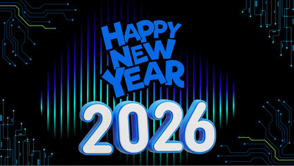 Futuristic Happy New Year 2026 Technology Background with Circuit Board Patterns