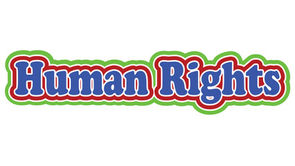 Human Rights 60s comic book text sign