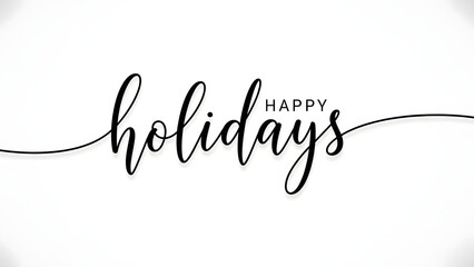 Elegant script lettering of "Happy Holidays" on a clean white background, perfect for festive season greetings, cards, banners, and digital celebration messages