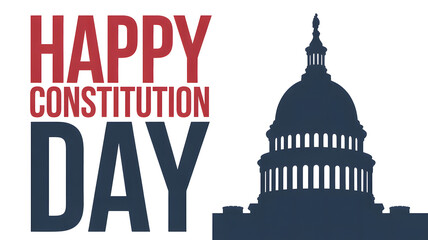 Happy constitution day celebration with united states capitol building silhouette