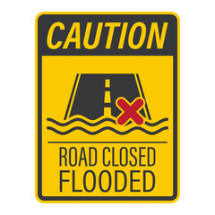 Printable caution sign road submerged in water, symbolizing flooded street and a flooded closed road.