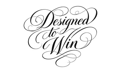 Designed to Win Handwritten Calligraphy Quote Vector | Appreciation Typography Design