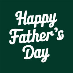Happy Father&rsquo;s Day Vector Lettering &mdash; Editable Greeting Card Design