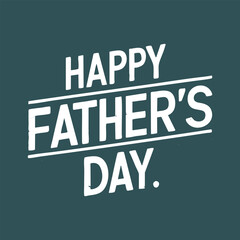 Happy Father&rsquo;s Day Vector Lettering &mdash; Editable Greeting Card Design