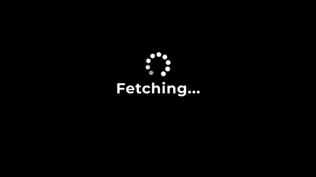 Fetching Data Screen with Circular Progress Indicator on Black Background.