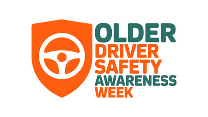 Older driver safety awareness week graphic featuring shield and steering wheel icon