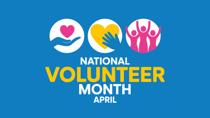 Celebrating national volunteer month in april with symbols of giving and community spirit