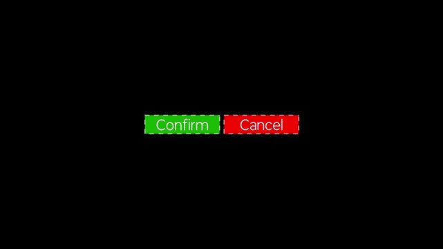 confirm and cancel action selection buttons for dialog and interactive ui animation.
