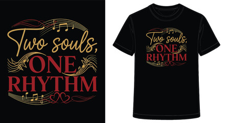 Black TShirt Designs with Musical Theme and Inspirational Quote