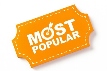 Most popular label with check mark on orange ticket