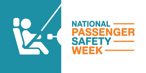 National Passenger Safety Week Seat Belt Awareness Campaign