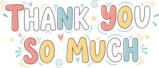 Thank You So Much - A Heartfelt Message of Gratitude and Appreciation