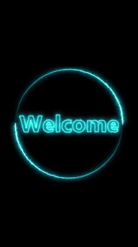 Animated glowing circle welcome intro motion graphics vertical video. Neon welcome animation digital title sequence opening screen vertical video.