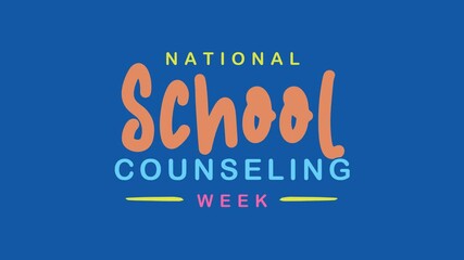 National school counseling week text animation on a blue background. Suitable for educational, counseling, and promotional materials.