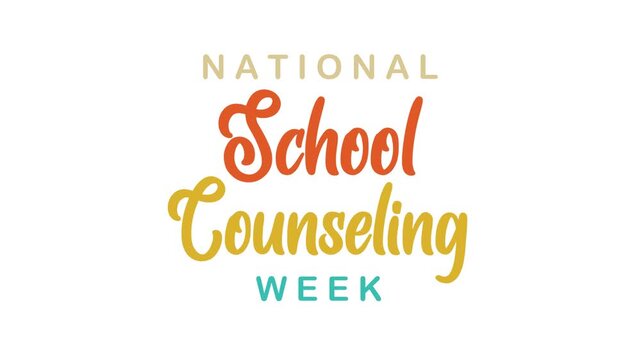 National school counseling week text animation suitable for websites, social media, presentations, and print materials honoring school counselors.