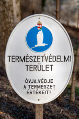 Sign in a protected area encouraging nature conservation in Hungary