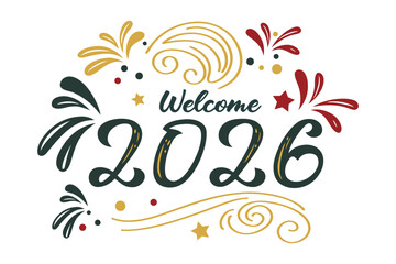 Fototapeta premium Welcome 2026 new year celebration design with festive elements