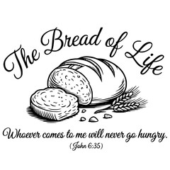 The Bread of Life John 6:35 Christian Scripture Illustration