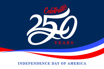 Celebrate 250 years Idependence Day of America with a background of lines in the colors of the flag. 250th years anniversary Independence holiday of USA, creative celebration banner 2026. Vector card