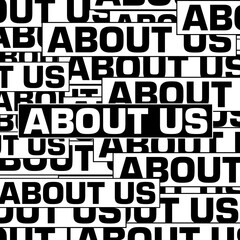 Fototapeta premium About Us Black And White Texture Repeating Text Background